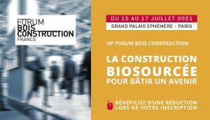Forum Bois Construction 2021 : la construction biosourcée pour bâtir l’avenir