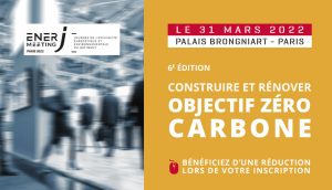 EnerJ-meeting Paris 2022 : construire et rénover, objectif zéro carbone