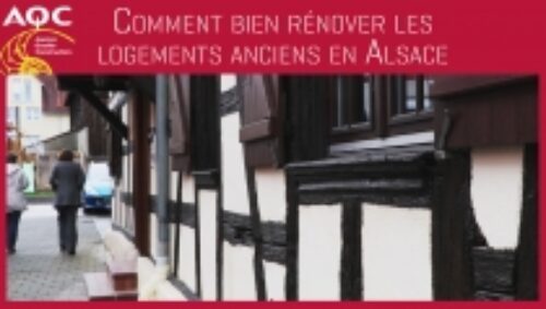 Miniature de la vidéo « Comment bien rénover les logements anciens en Alsace ? » de l'AQC TV