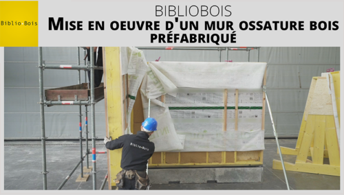 Miniature du tutoriel vidéo construction bois « BiblioBois - Mise en oeuvre d'un mur ossature bois préfabriqué » sur l'AQC TV