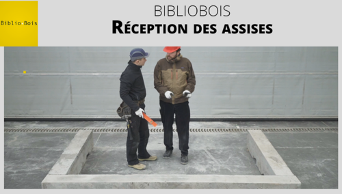 Miniature du tutoriel vidéo construction bois « BiblioBois - Réception des assises » sur l'AQC TV