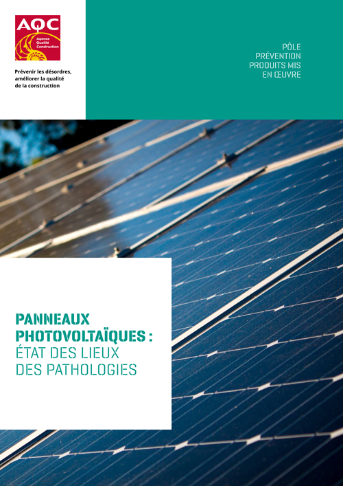 Couverture de l'étude « Panneaux photovoltaïques : état des lieux des pathologies » de l'AQC