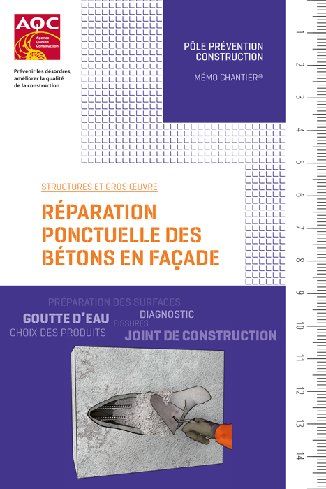 « Réparations ponctuelles des bétons de façades » - MÉMO CHANTIER® de l'AQC