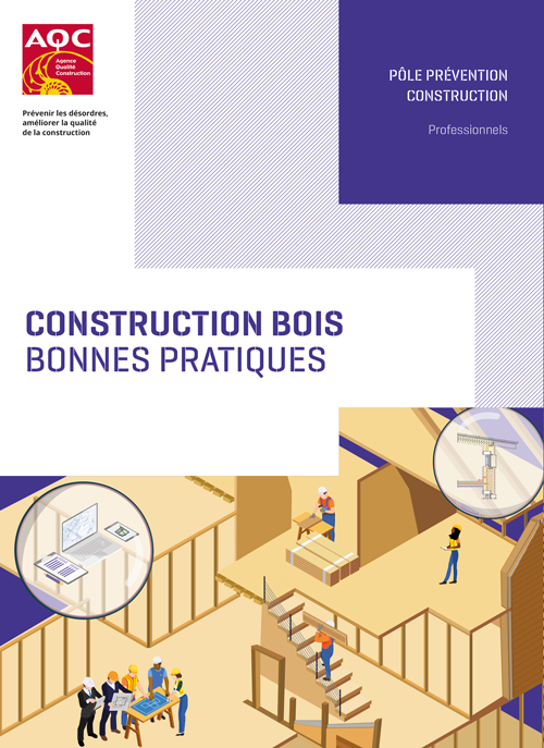 « Construction bois - Bonnes pratiques » - Plaquette technique de l'AQC