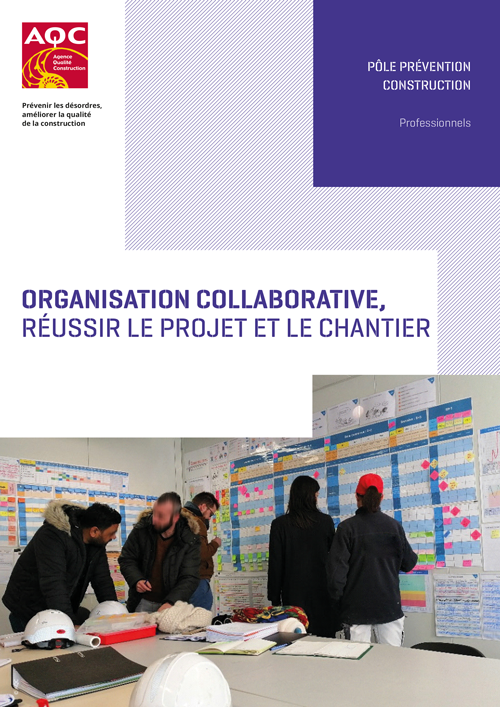 « Organisation collaborative, réussir le projet et le chantier » - Plaquette technique de l'AQC