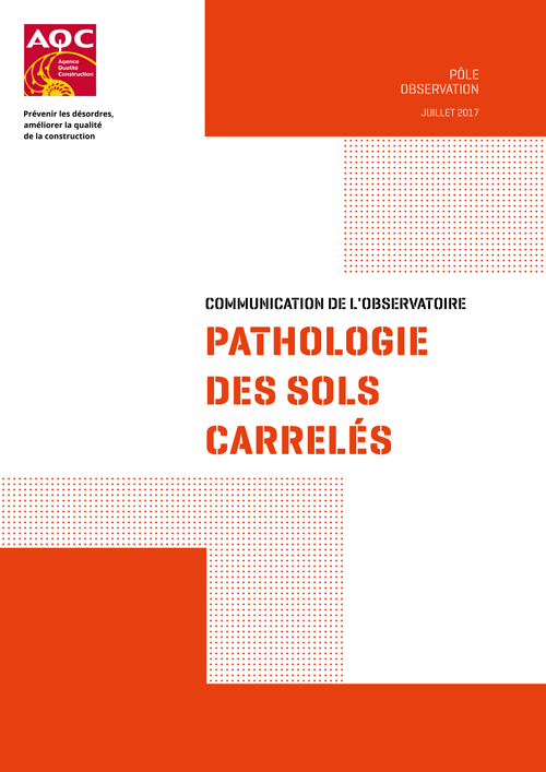 Couverture du Rapport de l'Observatoire de la Qualité de la Construction « Pathologie des sols carrelés » de l'AQC