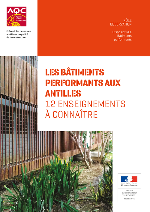 Couverture du Rapport REX BP® « Les bâtiments performants aux Antilles » de l'AQC