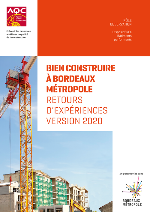 Couverture du rapport REX BP® « Bien construire à Bordeaux Métropole - Retours d'expériences » de l'AQC