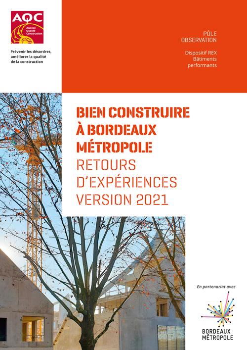 Couverture du rapport REX BP® « Bien construire à Bordeaux Métropole - Retours d'expériences 2021 » de l'AQC