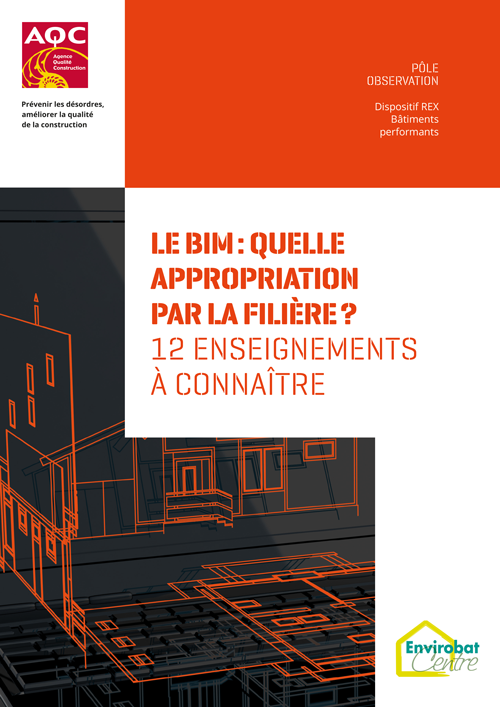 Couverture du Rapport REX BP® « Le BIM : quelle appropriation par la filière ? » de l'AQC