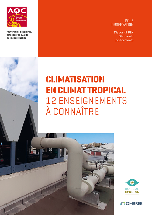 Couverture du rapport REX BP® « Climatisation en climat tropical » de l'AQC
