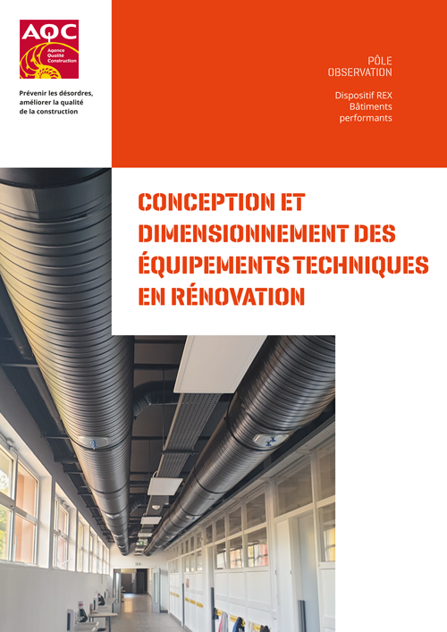 Couverture du rapport REX BP® « Conception et dimensionnement des équipements techniques en rénovation » de l'AQC