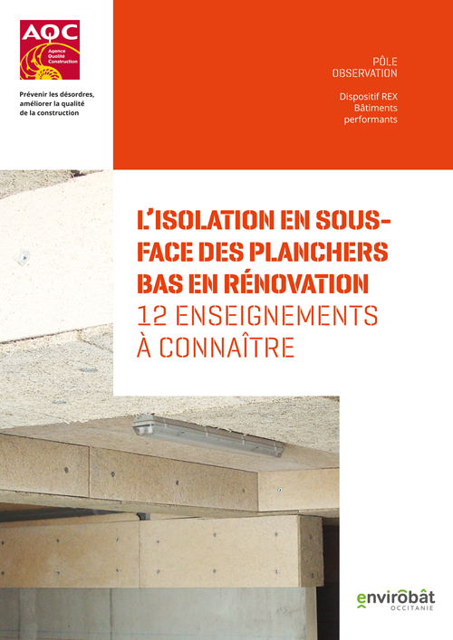 Couverture du rapport REX BP® « L'isolation en sous-face des planchers bas en rénovation » de l'AQC