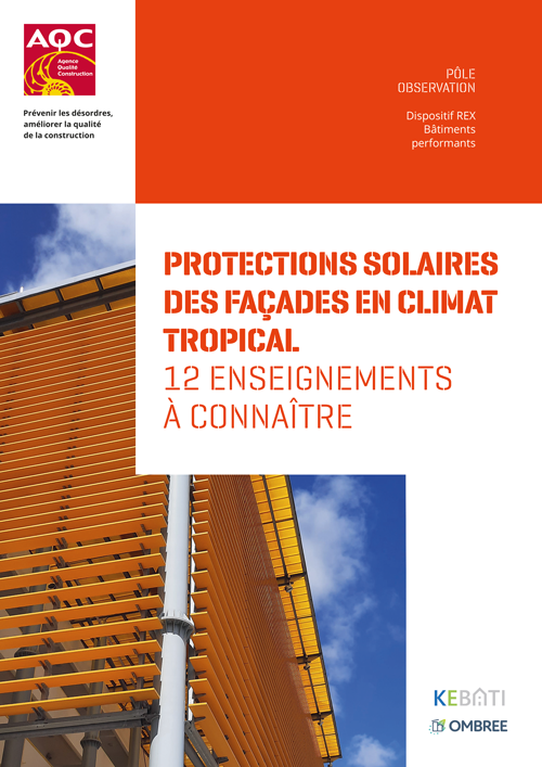 Couverture du rapport REX BP® « Protections solaires des façades en climat tropical » de l'AQC