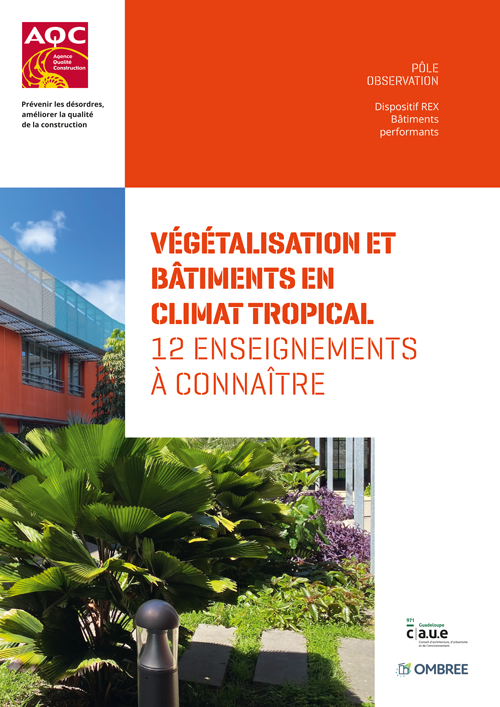 Couverture du rapport REX BP® « Végétalisation et bâtiments en climat tropical » de l'AQC