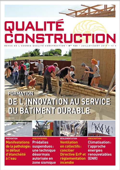 « Formation – De l’innovation au service du bâtiment durable » - Revue Qualité Construction Juillet-Août 2017 de l'AQC