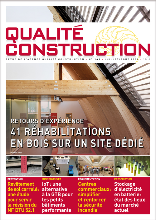 « Retours d’expérience – 41 réhabilitations en bois sur un site dédié » - Revue Qualité Construction Juillet-Août 2018 de l'AQC