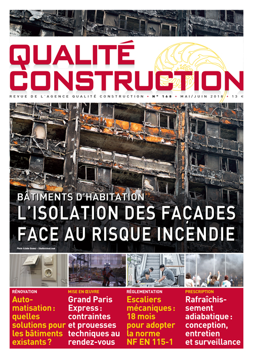 « Bâtiments d’habitation – L’isolation des façades face au risque incendie » - Revue Qualité Construction Mai-Juin 2018 de l'AQC
