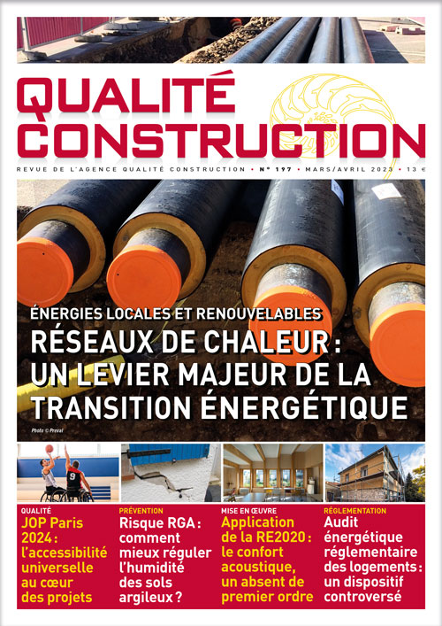 « Énergies locales et renouvelables - Réseaux de chaleur : un levier majeur de la transition énergétique » - Revue Qualité Construction Mars-Avril 2023 de l'AQC