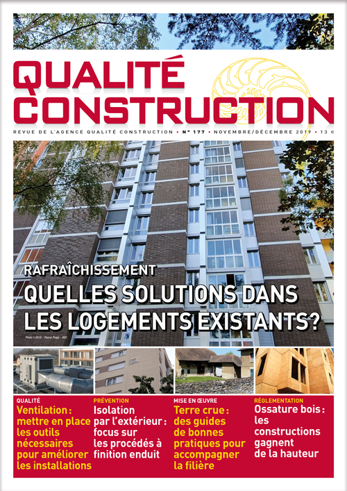 « Rafraîchissement – Quelles solutions dans les logements existants ? » - Revue Qualité Construction Novembre-Décembre 2019 de l'AQC