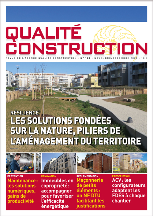 « Résilience - Les Solutions fondées sur la nature, piliers de l'aménagement du territoire » - Revue Qualité Construction Novembre-Décembre 2020 de l'AQC