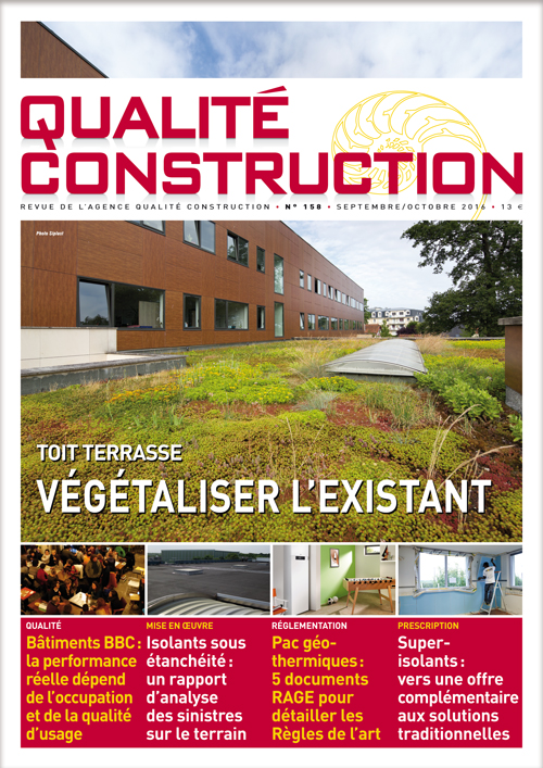 « Toit terrasse – Végétaliser l’existant » - Revue Qualité Construction Septembre-Octobre 2016 de l'AQC