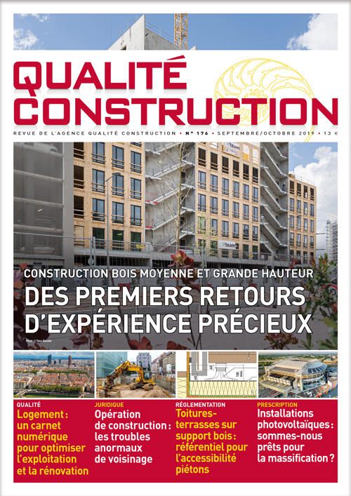 « Construction Bois moyenne et grande hauteur – Des premiers retours d’expérience précieux » - Revue Qualité Construction Septembre-Octobre 2019 de l'AQC