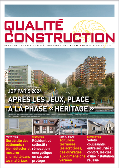« JOP Paris 2024 - Après les Jeux, place à la phase “Héritage” » - Revue Qualité Construction Mai-Juin 2024 de l'AQC