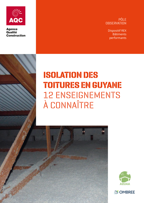 Couverture du rapport REX BP® « Isolation des toitures en Guyane » de l'AQC