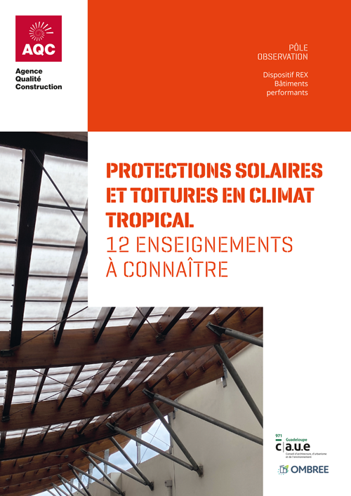 Couverture du rapport REX BP® « Protections solaires et toitures en climat tropical » de l'AQC