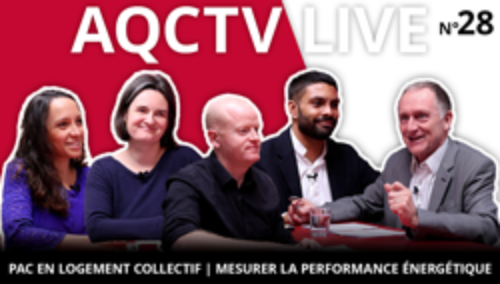 Miniature vidéo « AQC TV LIVE Octobre 2024 : Pac en collectif | Performance énergétique réelle après travaux »