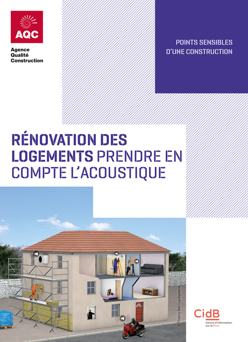 « Rénovation des logements : prendre en compte l'acoustique » - Plaquette technique de l'AQC