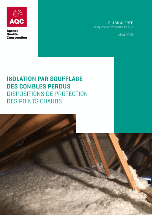 « Isolation par soufflage des combles perdus : dispositions de protection des points chauds » - Flash Alerte de l'AQC