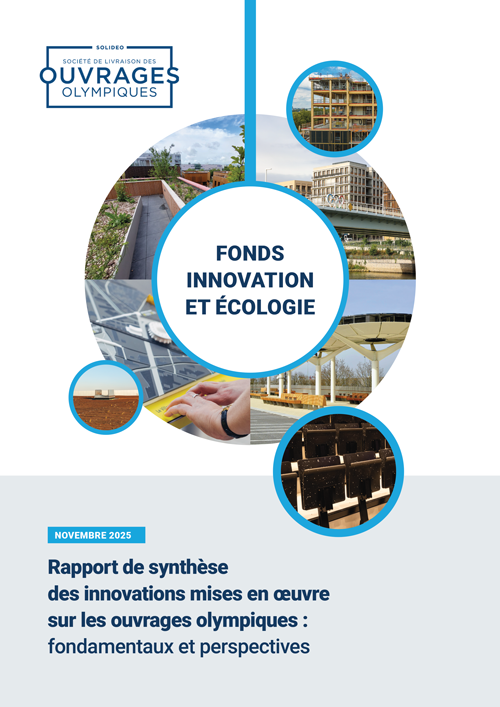 Couverture du rapport de synthèse SOLIDEO « Innovations mises en œuvre sur les ouvrages olympiques : fondamentaux et perspectives »